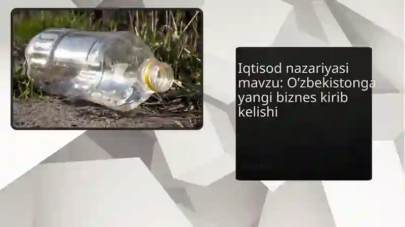 Iqtisod nazariyasi mavzu: O’zbekistonga yangi biznes kirib kelishi