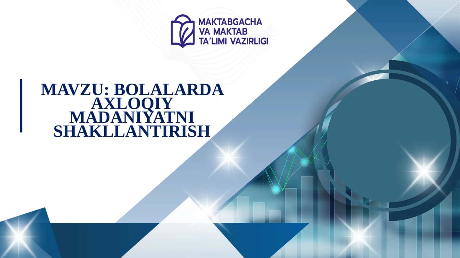 Bolalarda axloqiy madaniyatni shakllantirish ppt 1