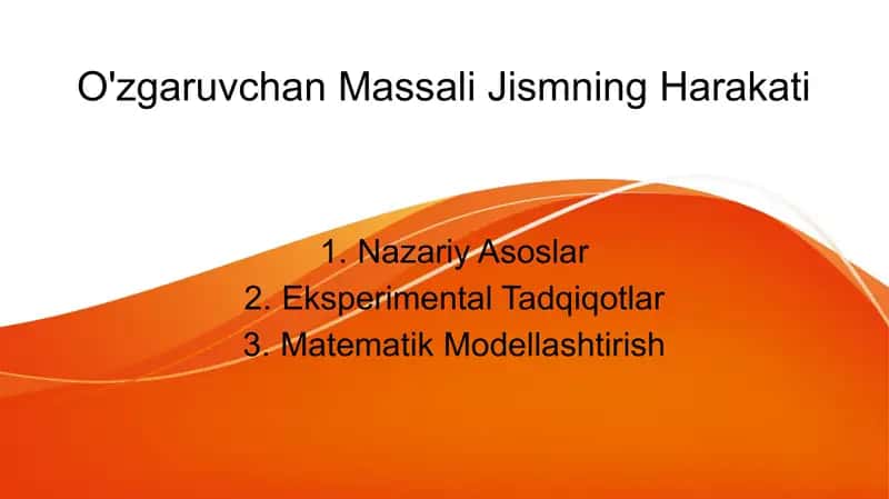 O'zgaruvchan Massali Jismning Harakati 1