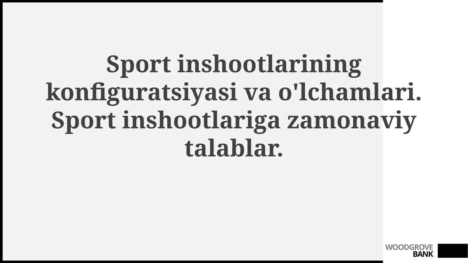 Sport inshootlarining konfiguratsiyasi va o'lchamlari 1