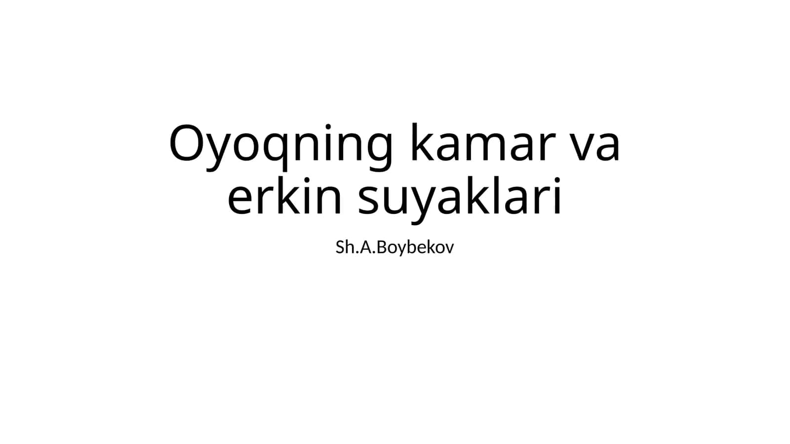 Oyoqningkamarvaerkinsuyaklari 1