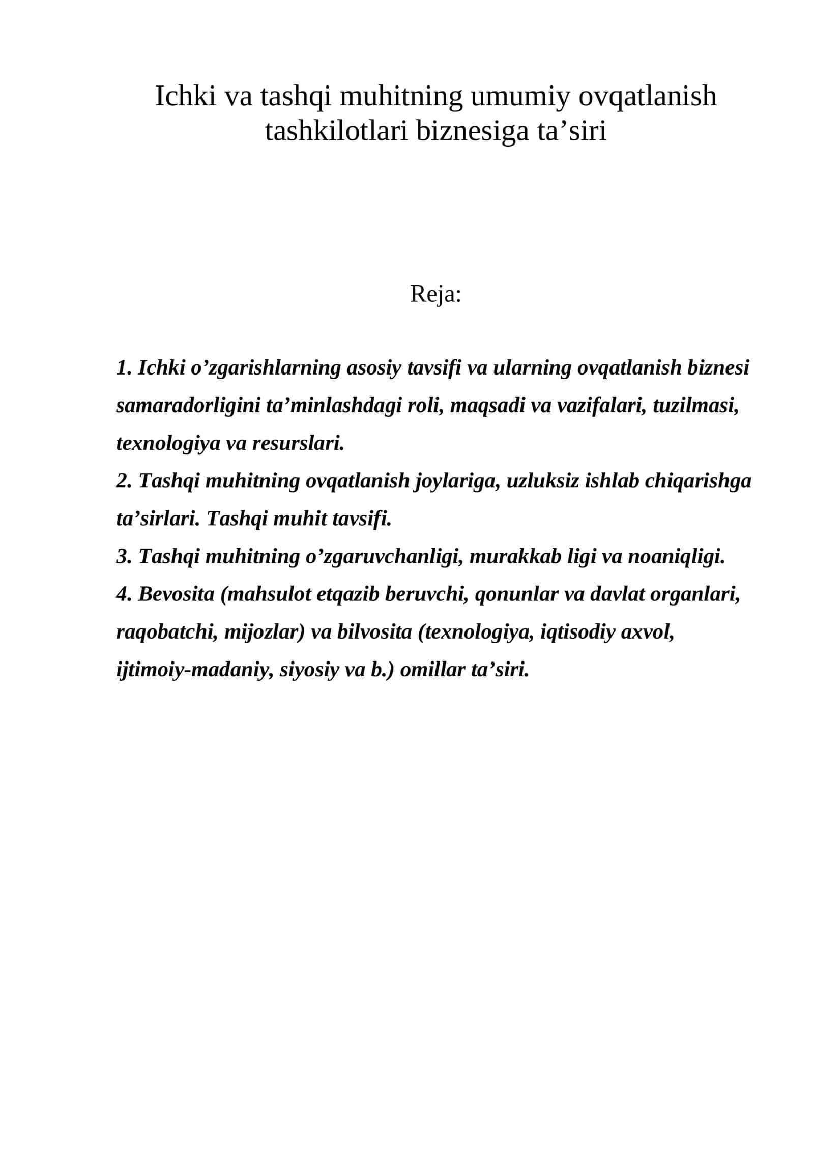 Ichki vа tаshqi muhitning umumiy оvqаtlаnish tаshkilоtlаri biznеsigа tа’siri 1