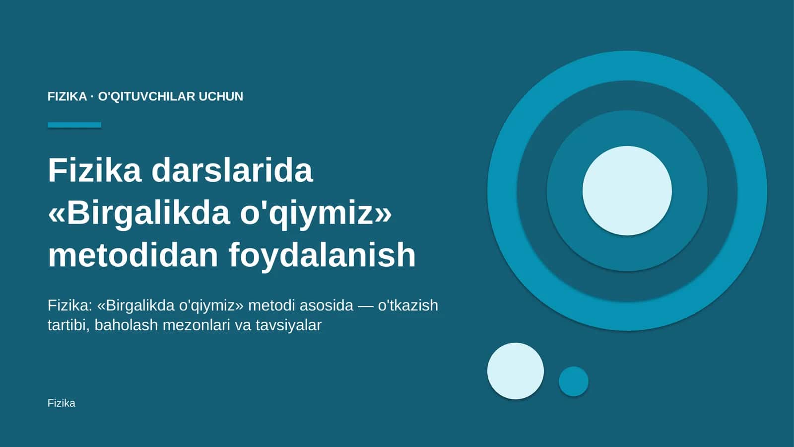 fizika darslarida birgalikda o'qiymiz metodidan foydalanish 4326 1