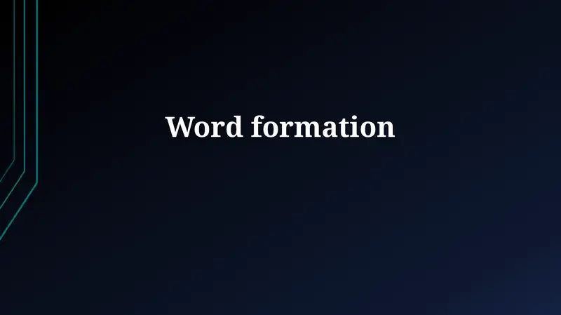 Word Formation 1