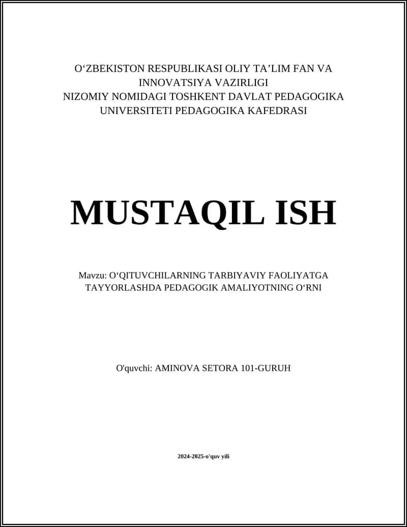 OʻQITUVCHILARNING TARBIYAVIY FAOLIYATGA TAYYORLASHDA PEDAGOGIK AMALIYOTNING OʻRNI 1