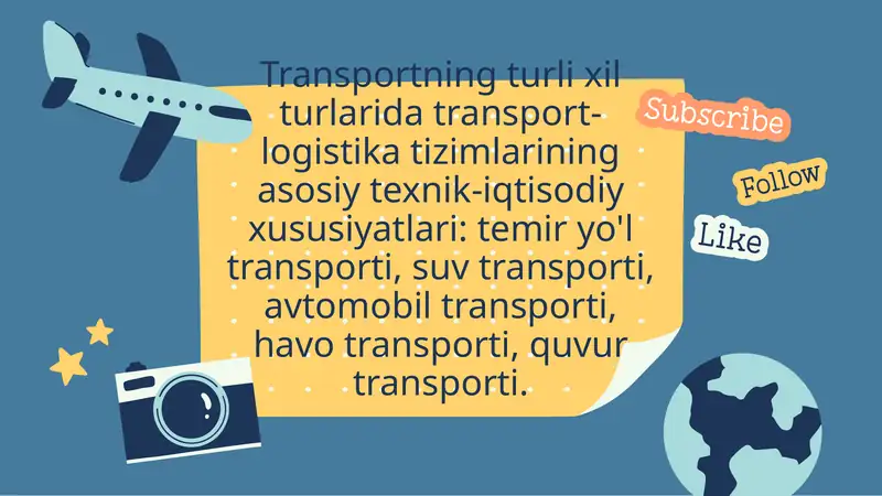Transportning turli xil turlarida transport-logistika tizimlarining asosiy texnik-iqtisodiy xususiyatlari 1