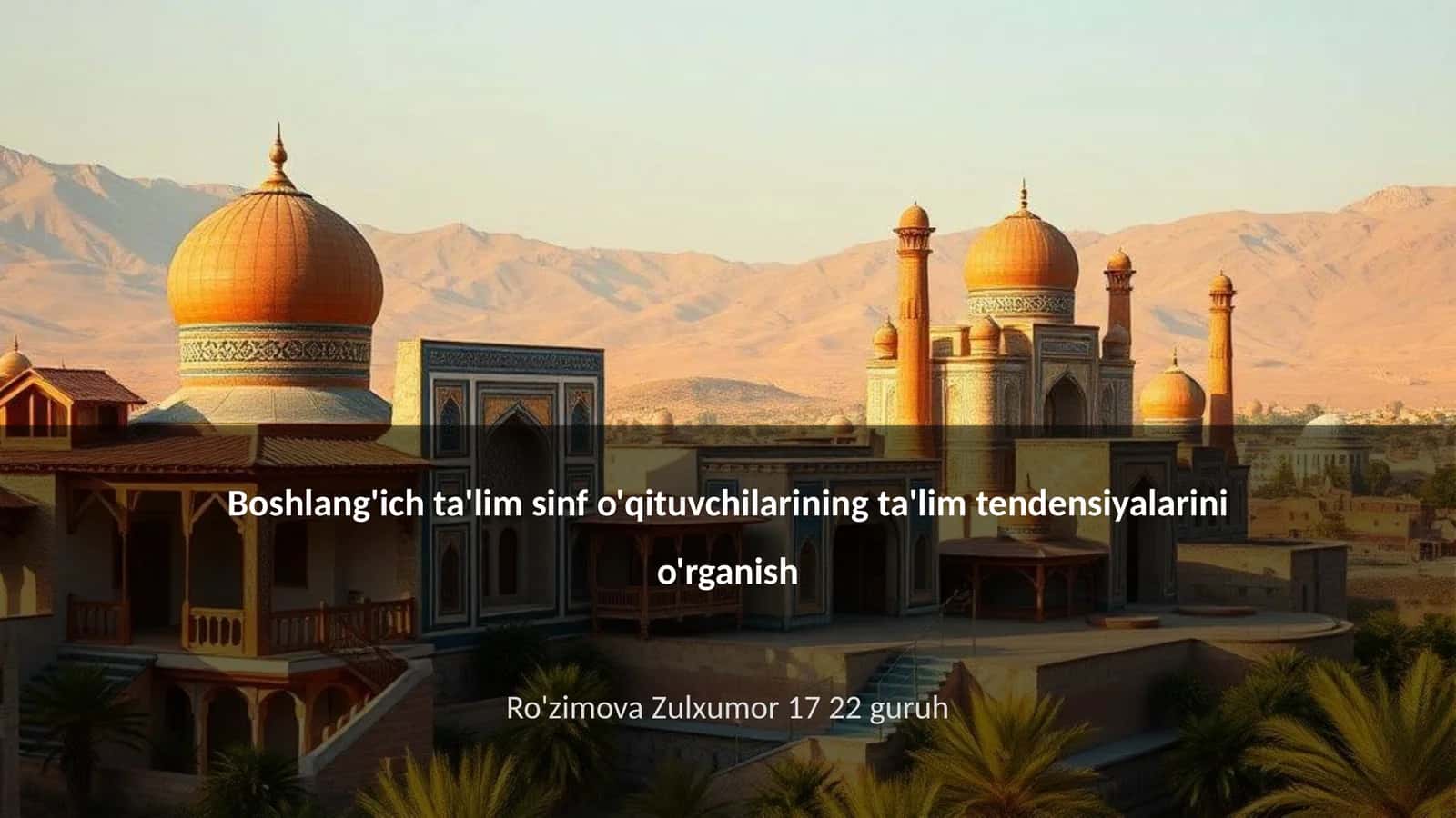 Boshlang'ich ta'lim sinf o'qituvchilarining ta'lim tendensiyalarini o'rganish 1