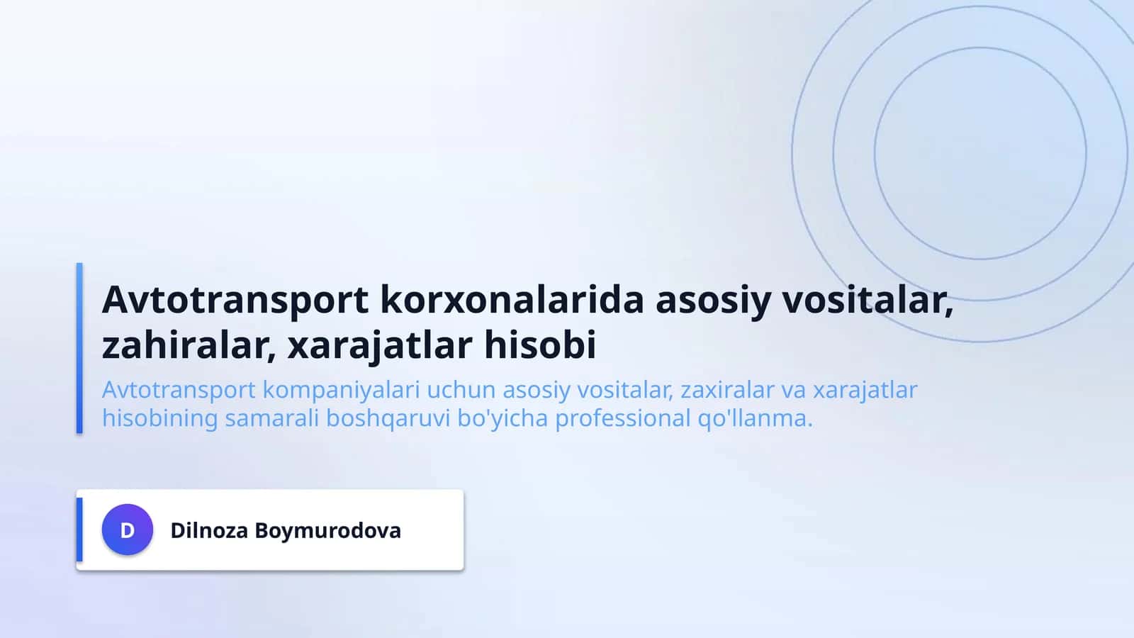 Avtotransport korxonalarida asosiy vositalar, zahiralar, xarajatlar hisobi 1