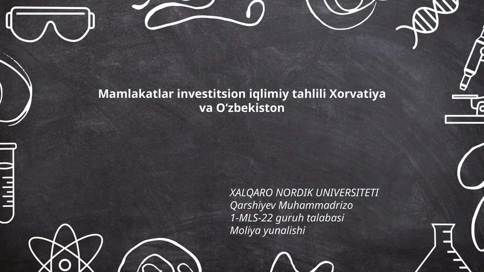 Mamlakatlar investitsion iqlimiy tahlili Xorvatiya va O‘zbekiston 1