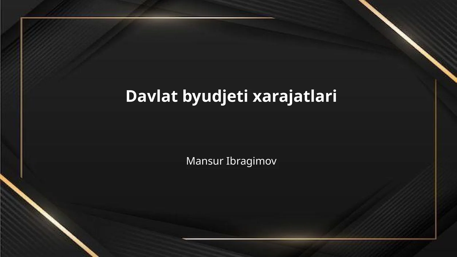 Davlat byudjeti xarajatlari 1