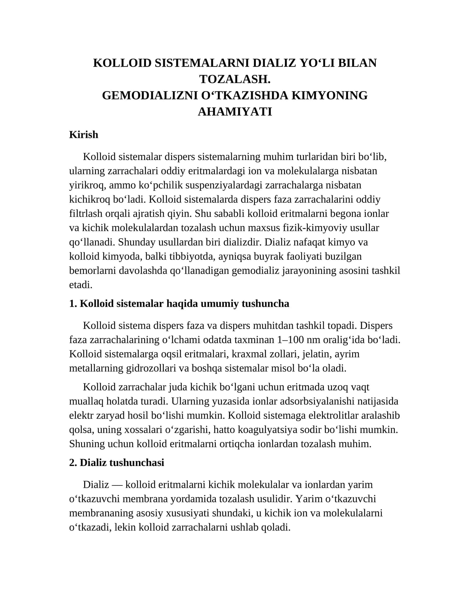 Kolloid sistemalarni dializ yo’li bilan tozalash. Gemodializni o’tkazishda kimyoning ahamiyati 1