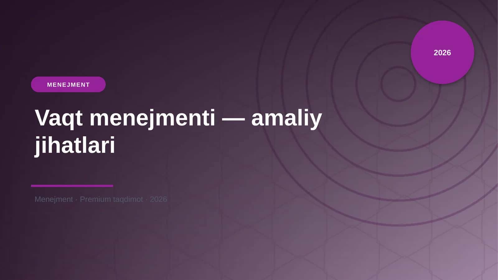 Vaqt menejmenti — amaliy jihatlari 1