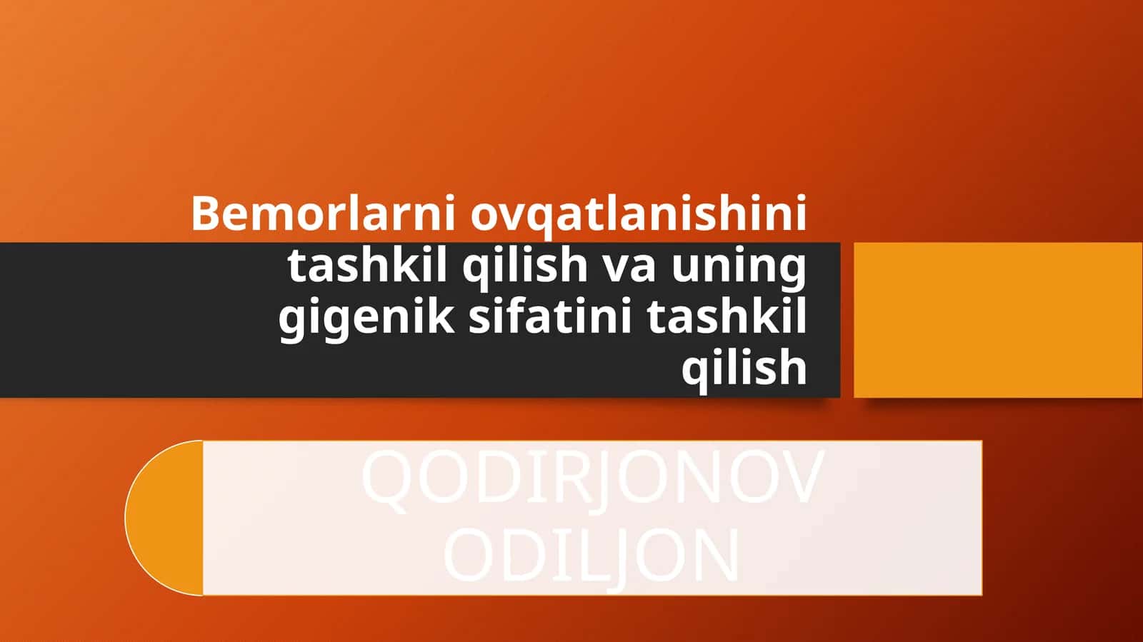 Bemorlarni ovqatlanishini tashkil qilish va uning gigiyenik sifatini tashkil qilish 1