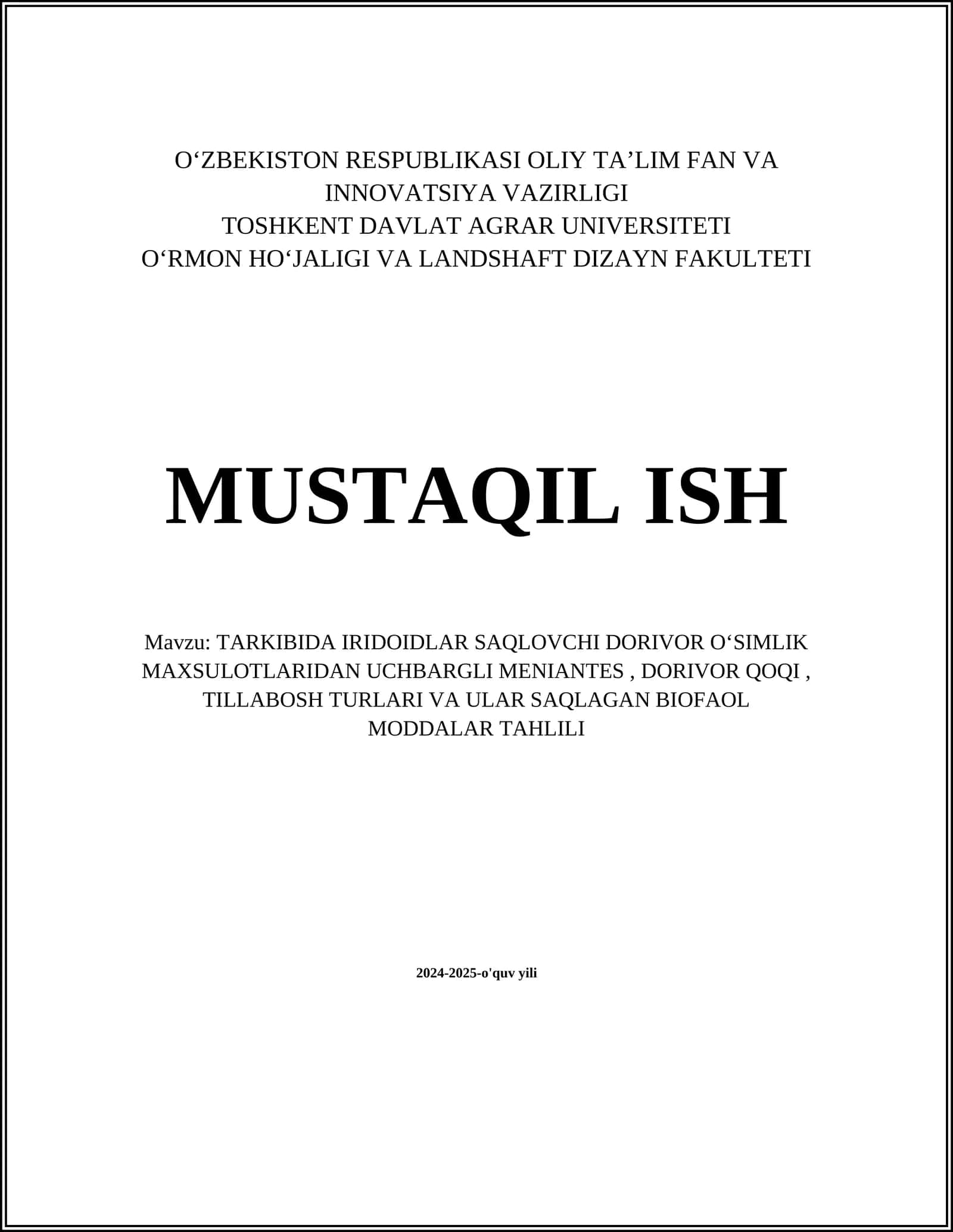 TARKIBIDA IRIDOIDLAR SAQLOVCHI DORIVOR OʻSIMLIK MAXSULOTLARIDAN UCHBARGLI MENIANTES, DORIVOR QOQI, TILLABOSH TURLARI VA ULAR SAQLAGAN BIOFAOL MODDALAR TAHLILI 1