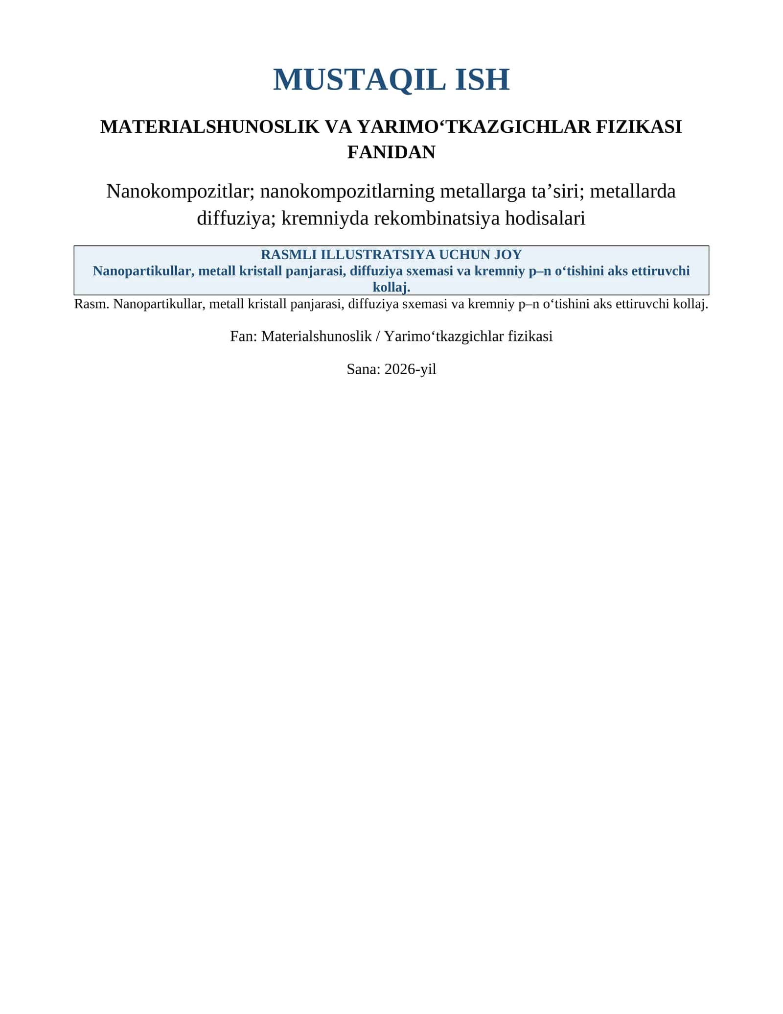 MATERIALSHUNOSLIK VA YARIMO‘TKAZGICHLAR FIZIKASI FANIDAN 1