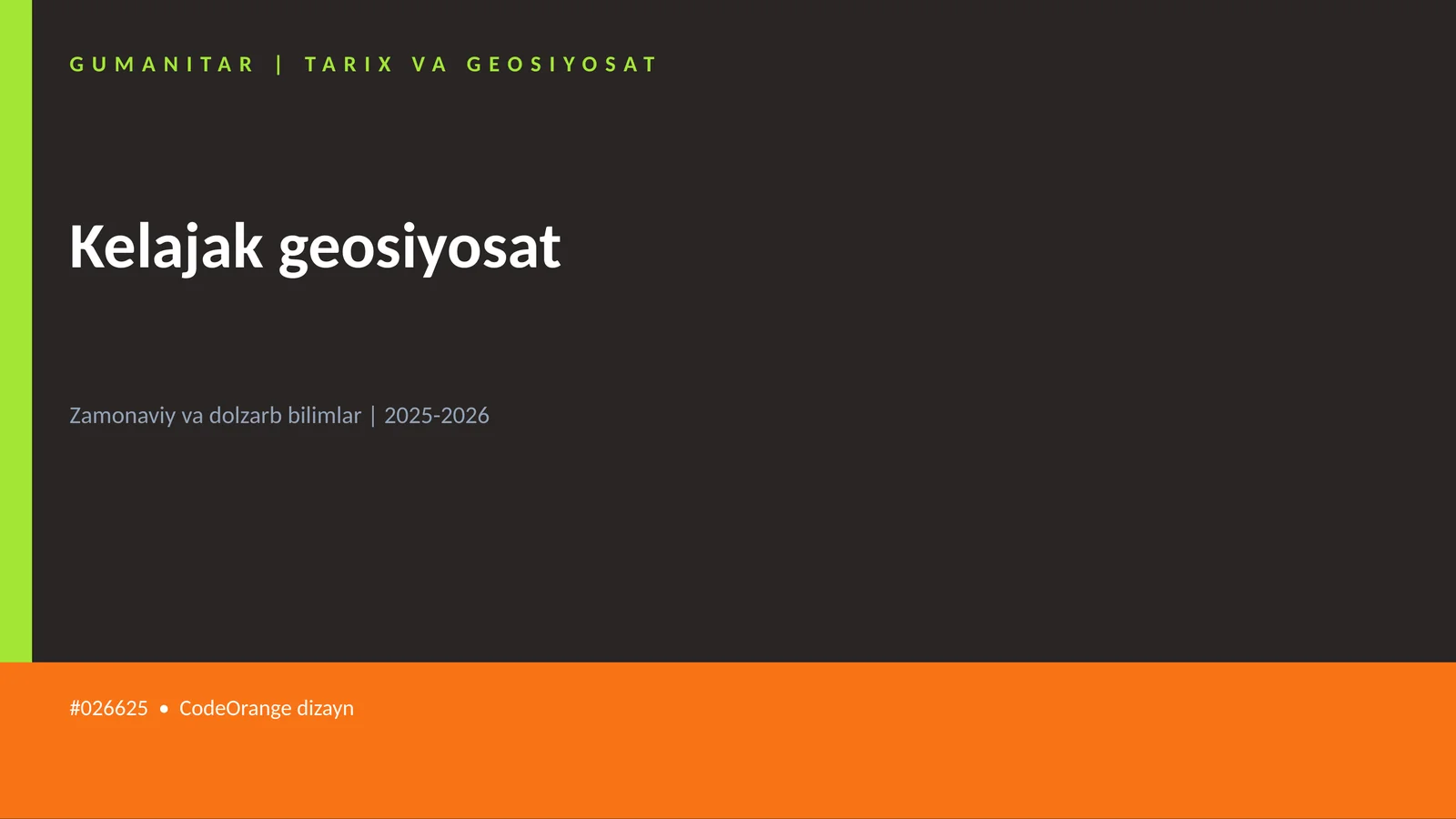 Kelajak geosiyosat 1