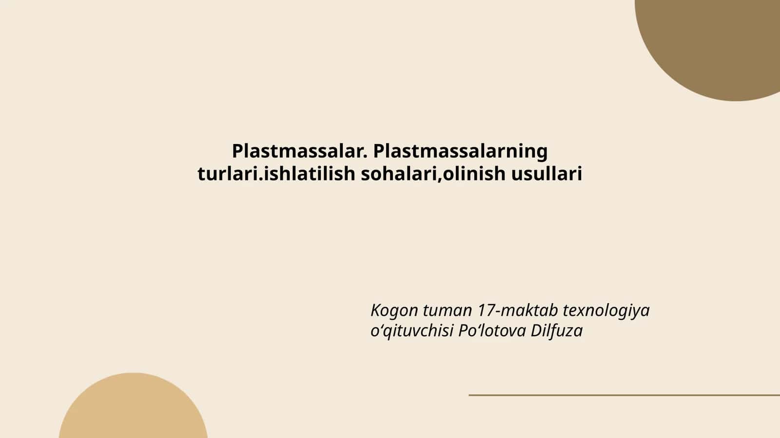 Plastmassalar. Plastmassalarning turlari.ishlatilish sohalari,olinish usullari 1