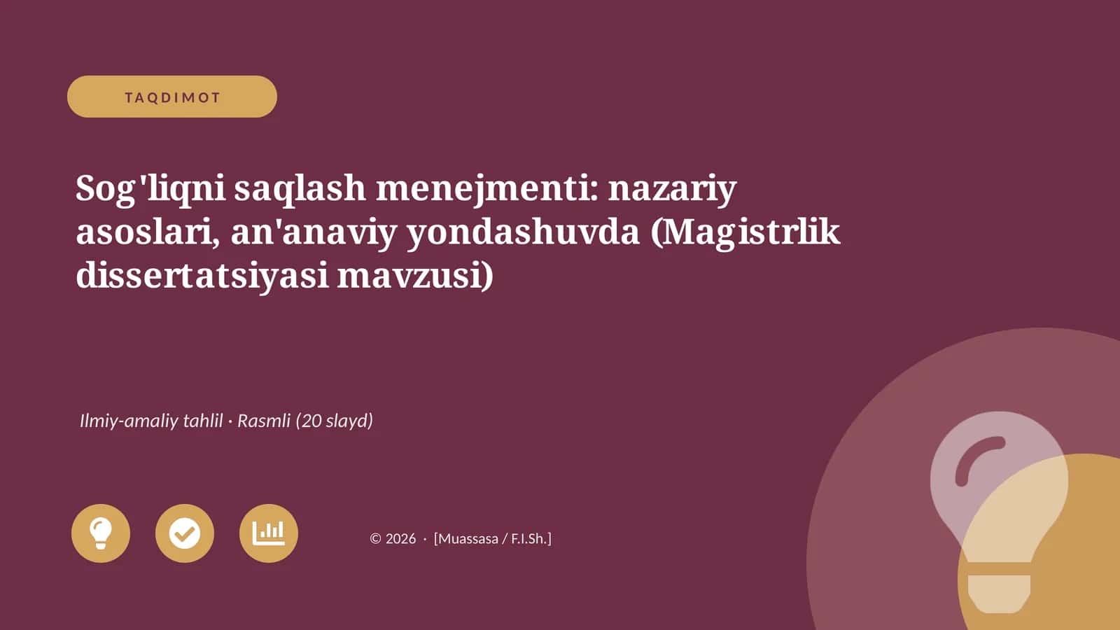 Sog'liqni saqlash menejmenti: nazariy asoslari, an'anaviy yondashuvda (Magistrlik dissertatsiyasi mavzusi) 1