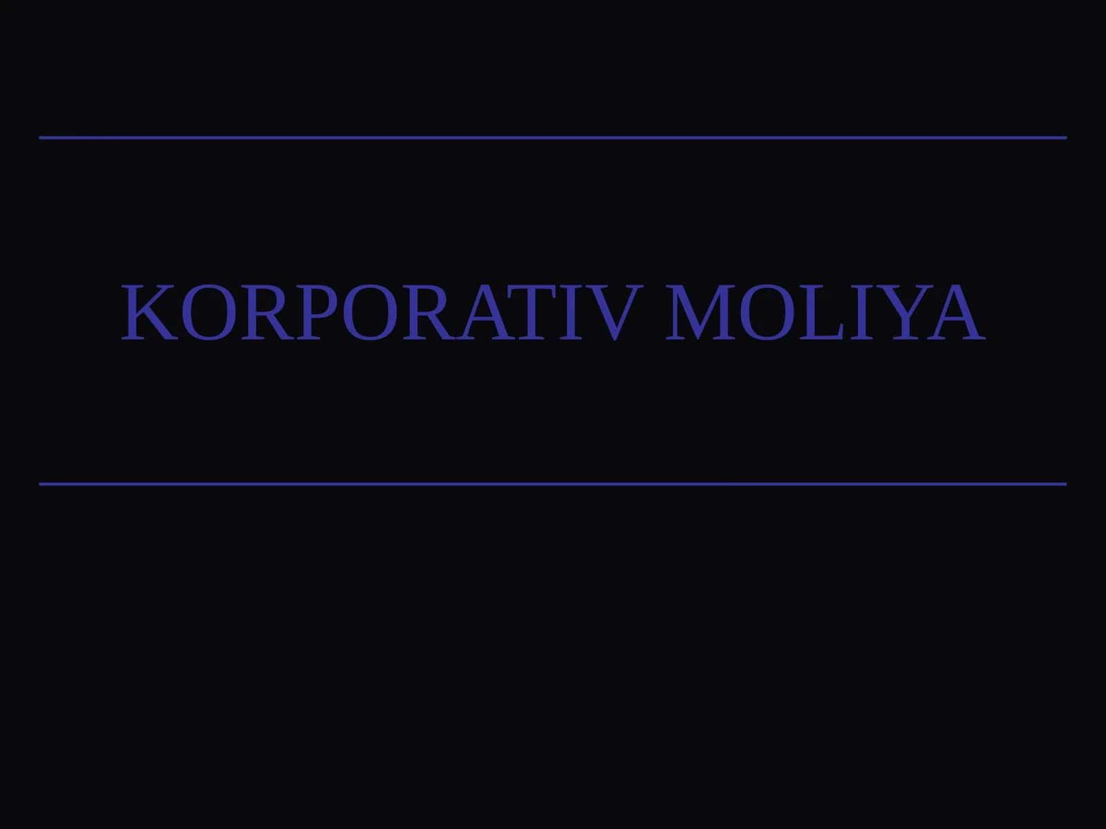 Korxonalarni moliyalashtirishning o‘z manbalari 1