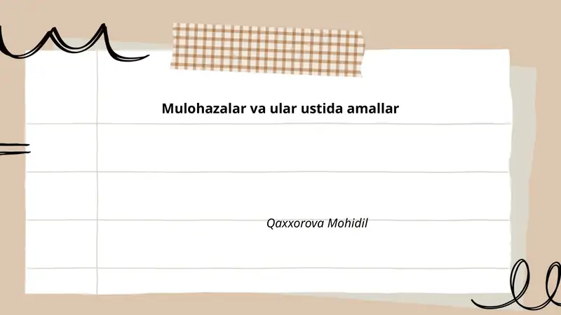 Mulohazalar va ular ustida amallar 1