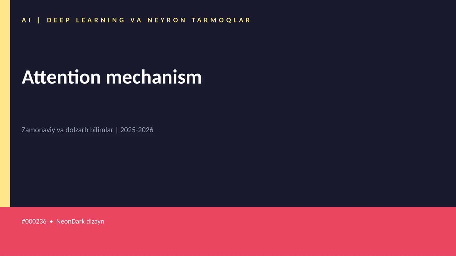 Attention mechanism 1