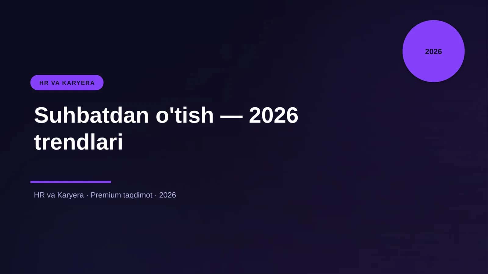 Suhbatdan o'tish — 2026 trendlari 1