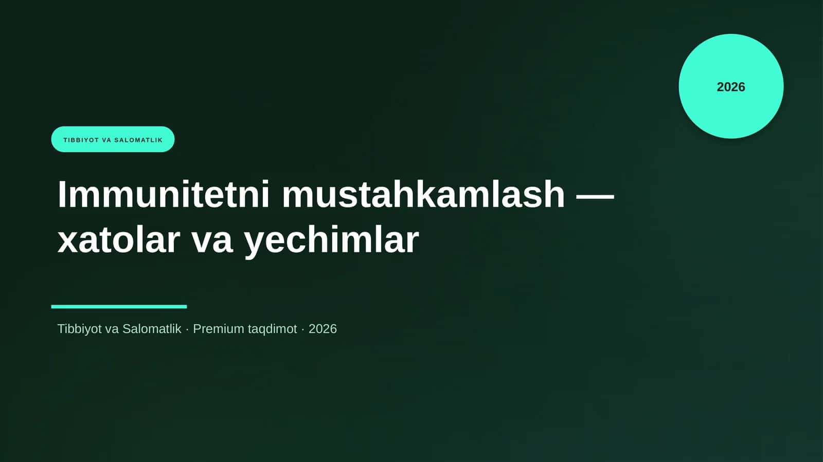 Immunitetni mustahkamlash — xatolar va yechimlar 1