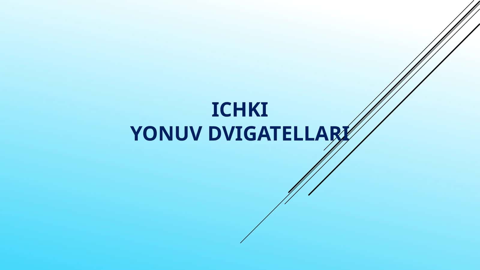 ICHKI YONUV DVIGATELLARI 1
