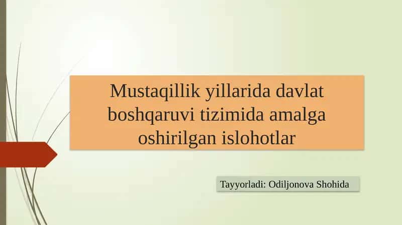 Mustaqillik yillarida davlat boshqaruvi tizimida amalga oshirilgan islohotlar 1