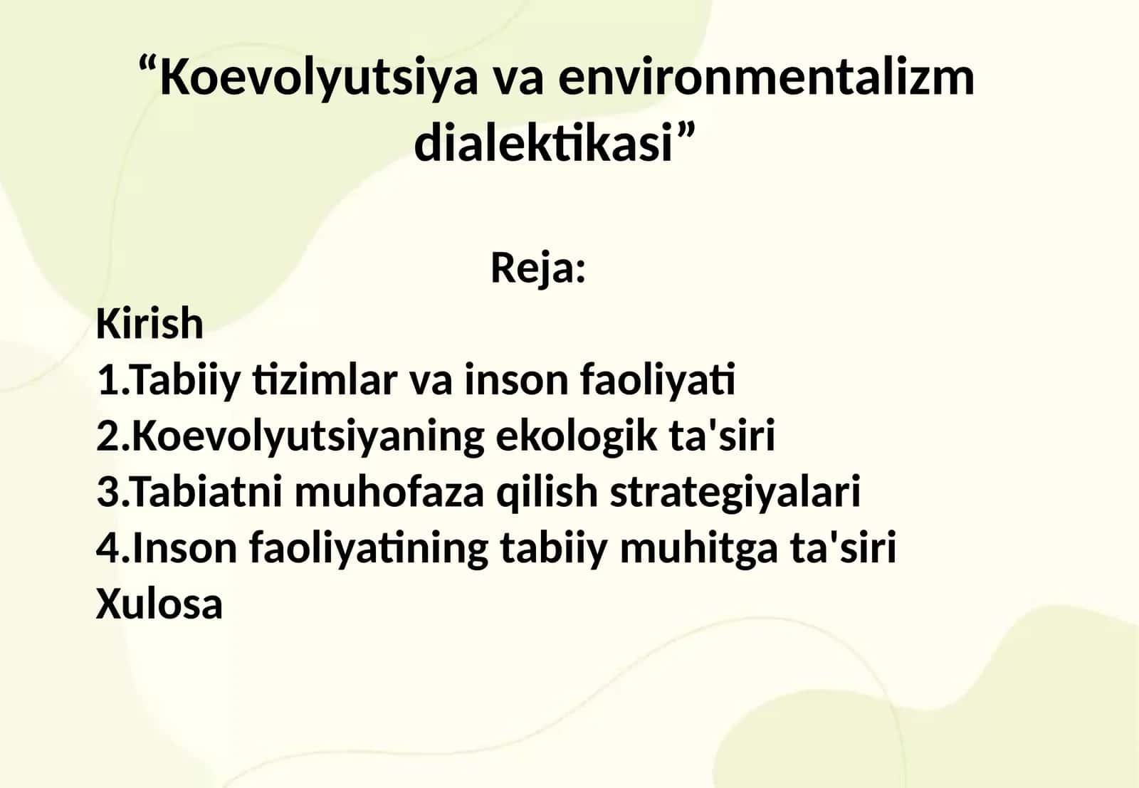 “Koevolyutsiya va environmentalizm dialektikasi” 1