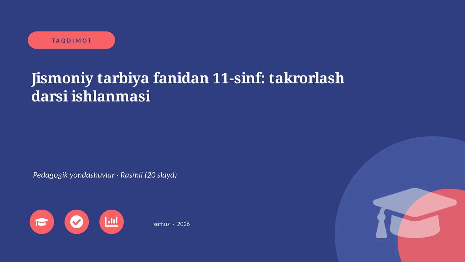 Jismoniy tarbiya fanidan 11-sinf: takrorlash darsi ishlanmasi 1