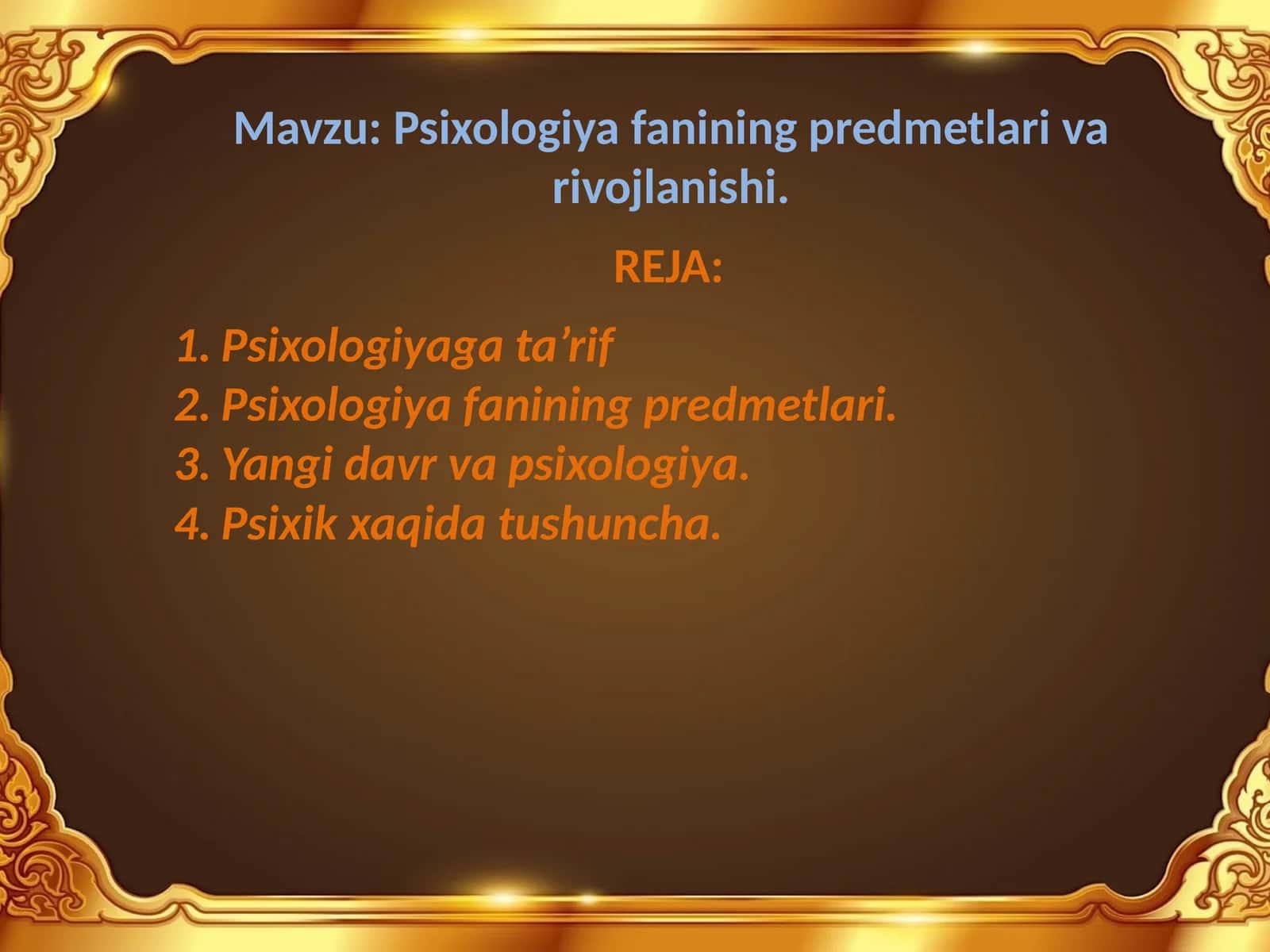 Psixologiya fanining predmetlari va rivojlanishi 1