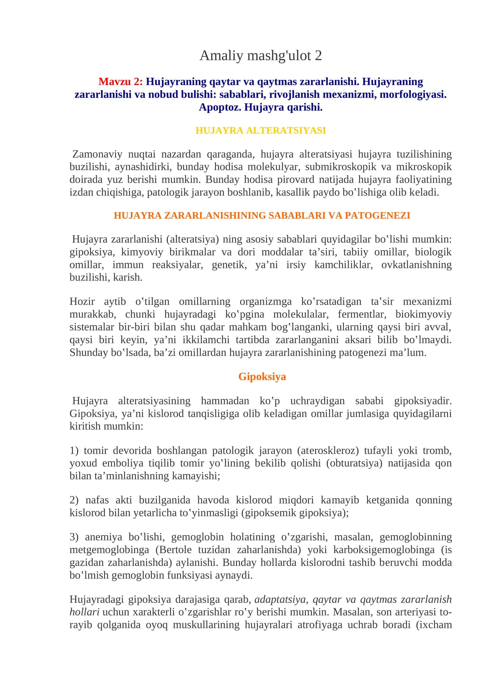 Hujayraning qaytar va qaytmas zararlanishi. Hujayraning zararlanishi va nobud bulishi: sabablari, rivojlanish mexanizmi, morfologiyasi. Apoptoz. Hujayra qarishi 1