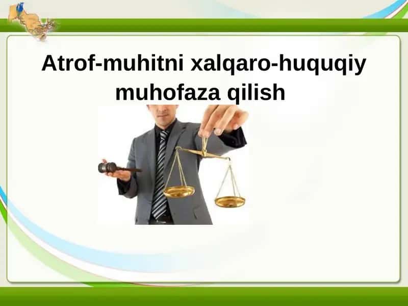 Atrof-muhitni xalqaro-huquqiy muhofaza qilish 1