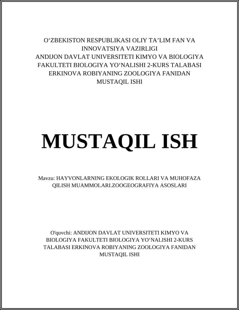 HAYVONLARNING EKOLOGIK ROLLARI VA MUHOFAZA QILISH MUAMMOLARI.ZOOGEOGRAFIYA ASOSLARI 1