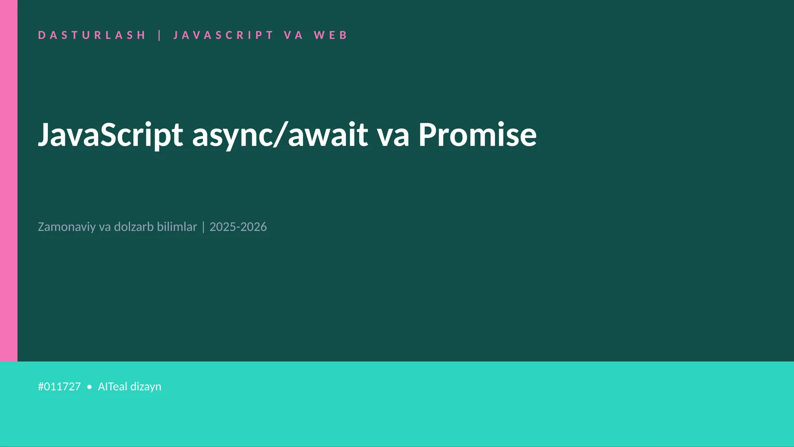 JavaScript async/await va Promise 1