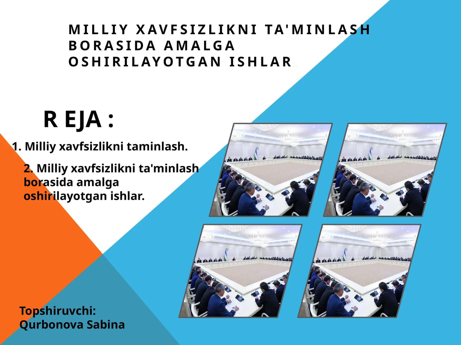 Milliy xavfsizlikni ta'minlash borasida amalga oshirilayotgan ishlar 1