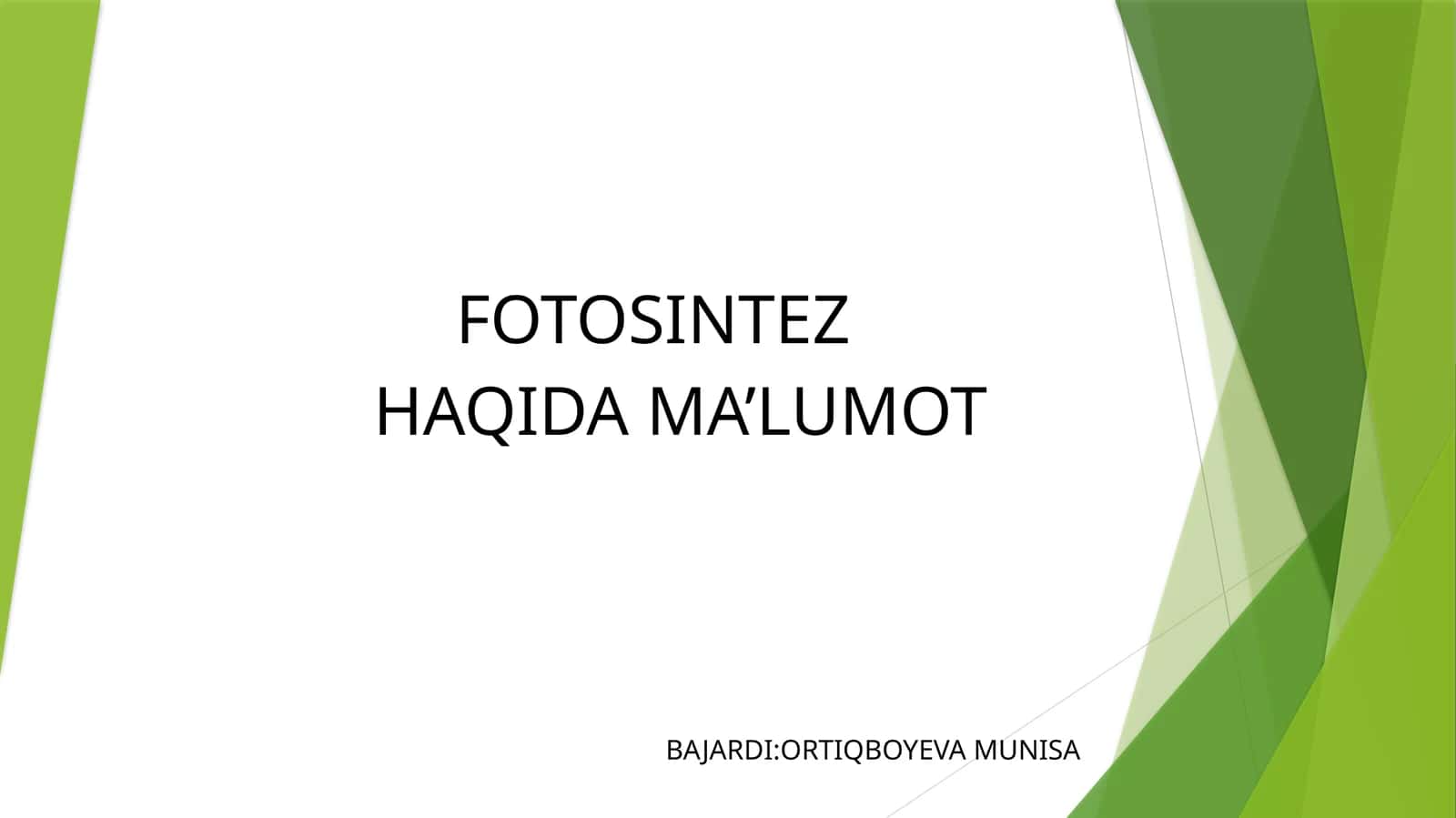 FOTOSINTEZ HAQIDA MA’LUMOT 1