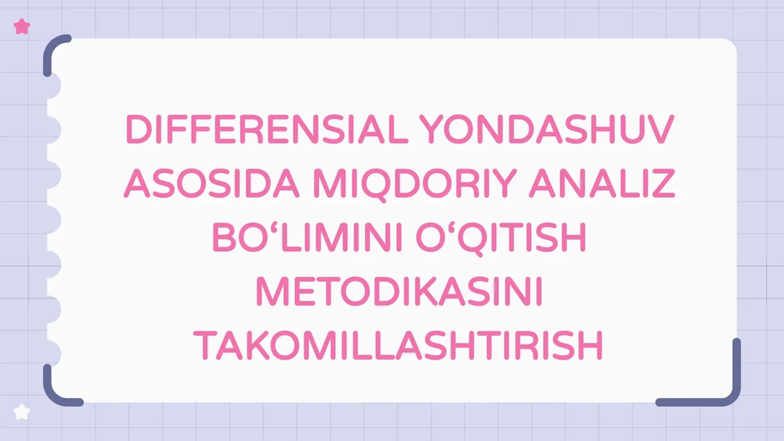 Differensial Yondashuv Asosida Miqdoriy Analiz Bo‘limini O‘qitish Metodikasi 1