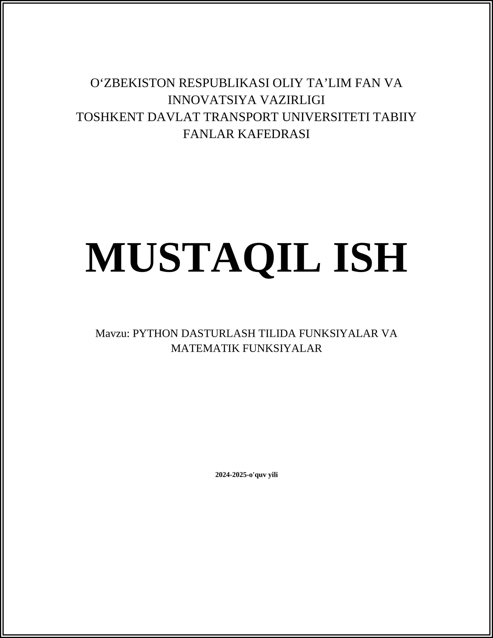 PYTHON DASTURLASH TILIDA FUNKSIYALAR VA MATEMATIK FUNKSIYALAR 1