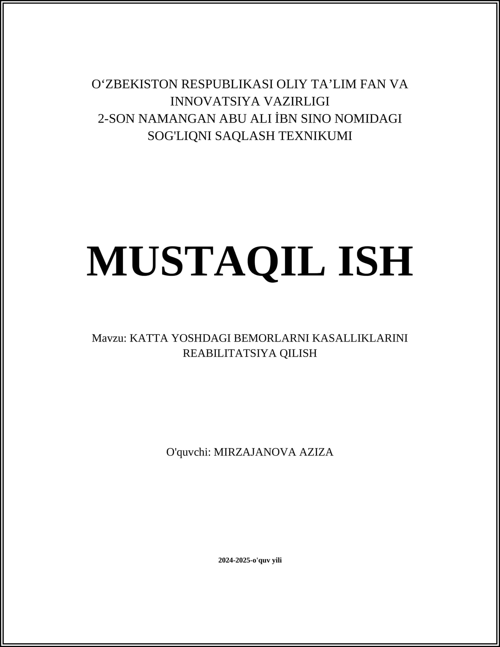 MUSTAQIL ISH Mavzu: KATTA YOSHDAGI BEMORLARNI KASALLIKLARINI REABILITATSIYA QILISH 1