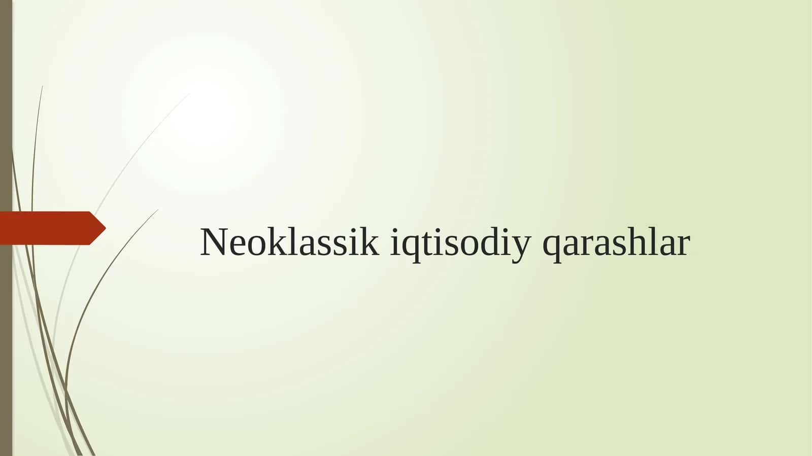 Neoklassik iqtisodiy qarashlar 1