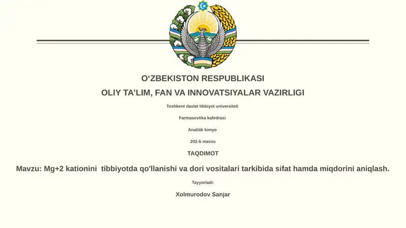 Mg+2 kationini tibbiyotda qo'llanishi va dori vositalari tarkibida sifat hamda miqdorini aniqlash 1