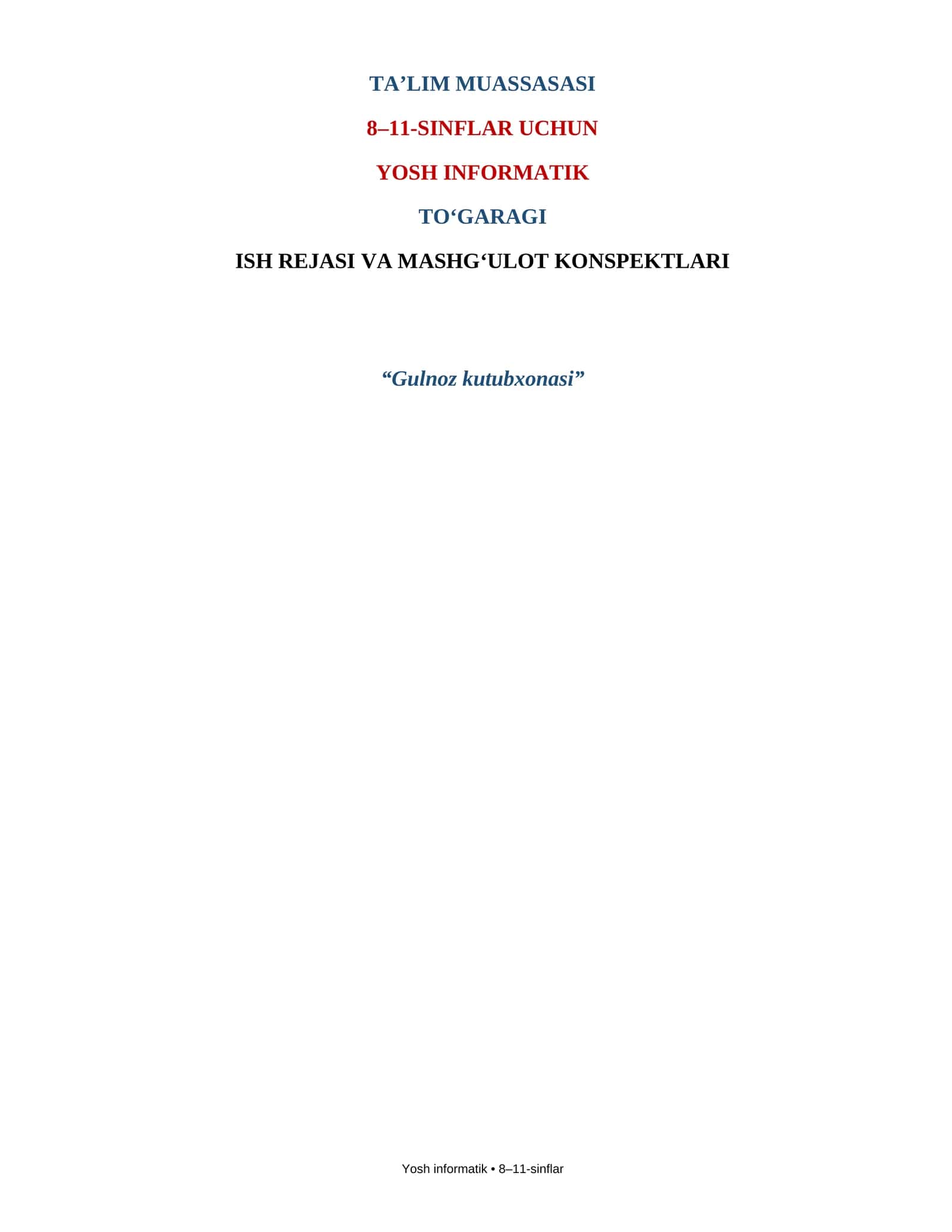 YOSH INFORMATIK TO'GARAGI ISH REJASI VA MASHG'ULOT KONSPEKTLARI 1