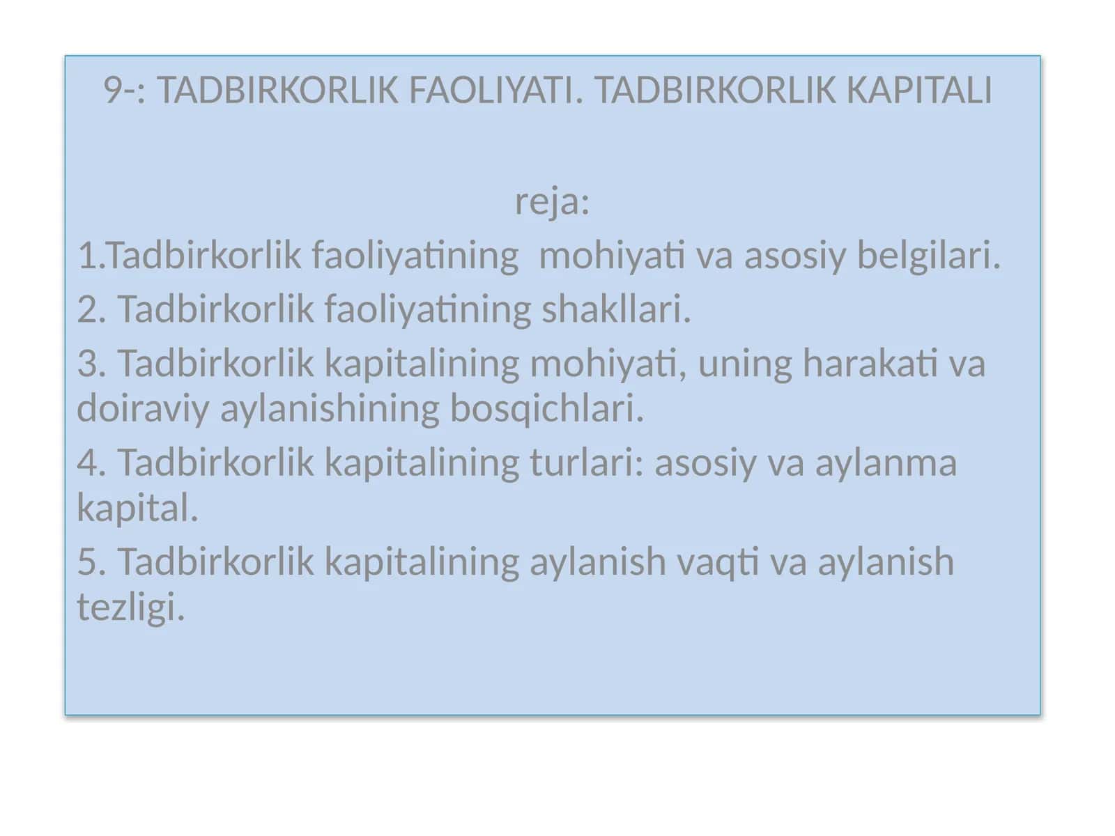 TADBIRKORLIK FAOLIYATI. TADBIRKORLIK KAPITALI 1