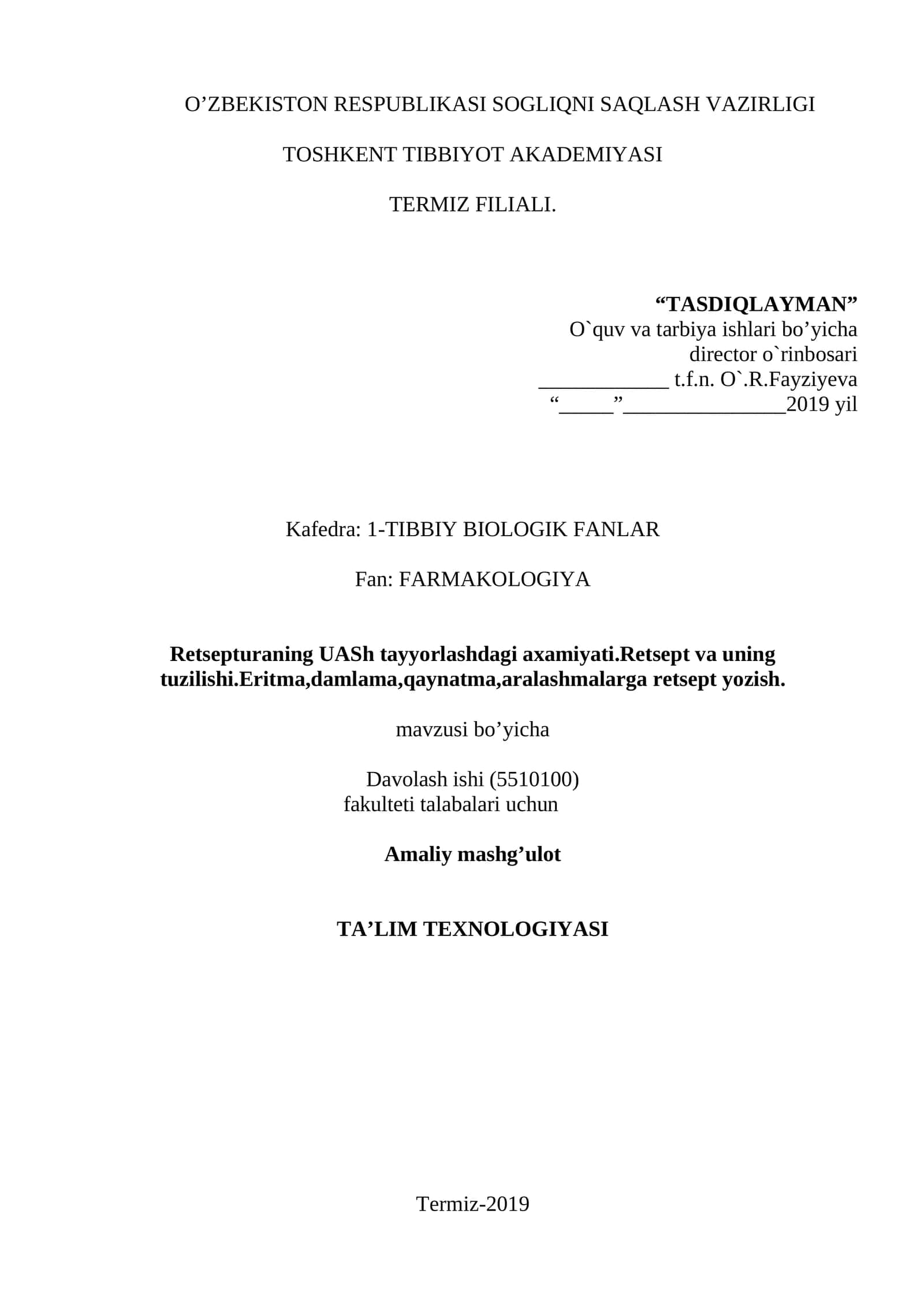 Retsepturaning UASh tayyorlashdagi axamiyati.Retsept va uning tuzilishi.Eritma,damlama,qaynatma,aralashmalarga retsept yozish 1