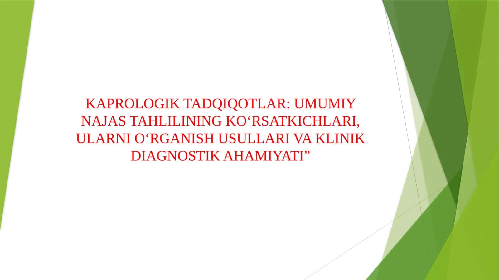 UMUMIY NAJAS TAHLILINING KO'RSATKICHLARI, ULARNI O'RGANISH USULLARI VA KLINIK DIAGNOSTIK AHAMIYATI 1