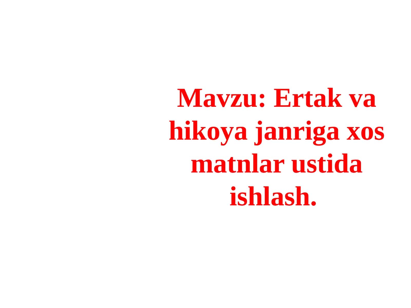 Ertak vahikoyajanriga xos matnlar ustida ishlash 1