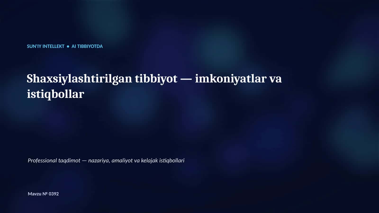 SUN'IY INTELLEKT • AI TIBBIYOTDA 1