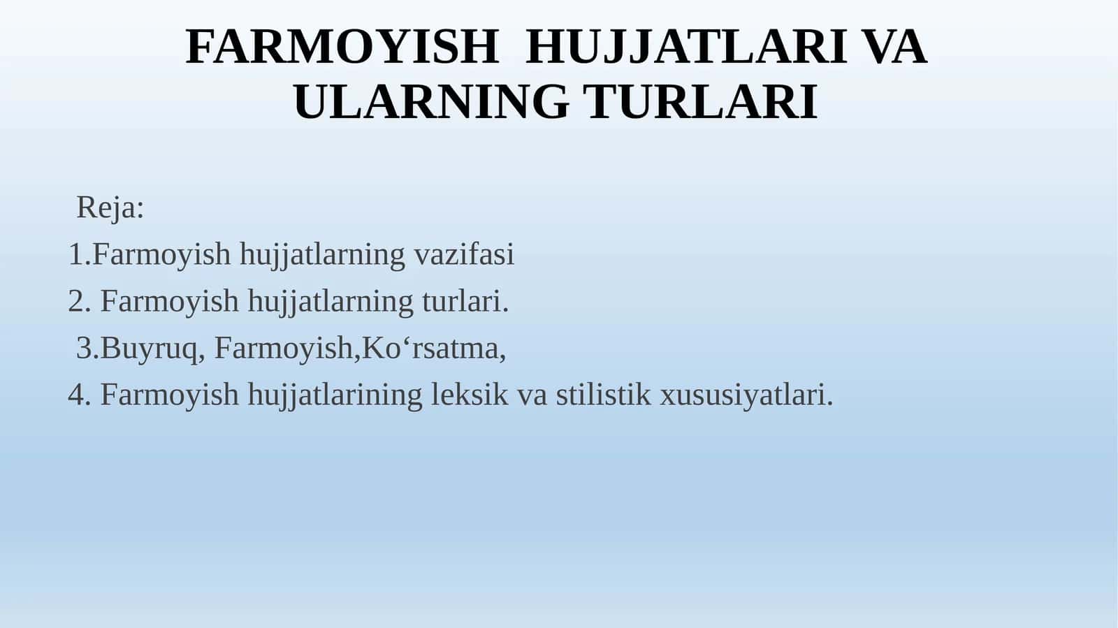 FARMOYISH HUJJATLARI VA ULARNING TURLARI 1